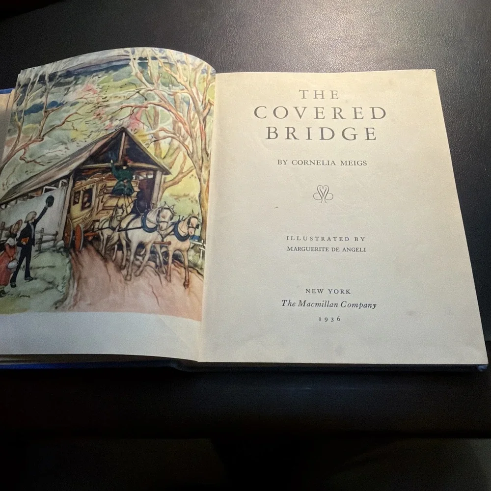 The Covered Bridge, by Meigs, 1st, 1936, Illustrated by Marguerite De Angeli, HB